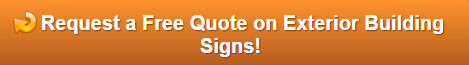 Free quote on exterior building signs Orange County
