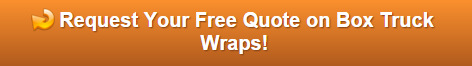 Free quote on box truck wraps Fullerton CA