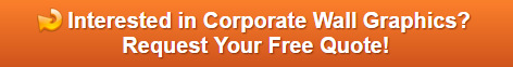 Free quote on corporate wall graphics Orange County CA