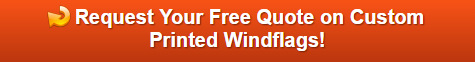 Free quote on custom printed windflags Orange County CA