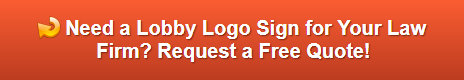 Free quote on lobby logo signs Newport Beach CA